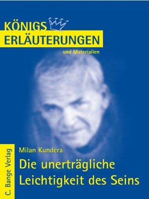 cover image of Die unerträgliche Leichtigkeit des Seins von Milan Kundera. Textanalyse und Interpretation.